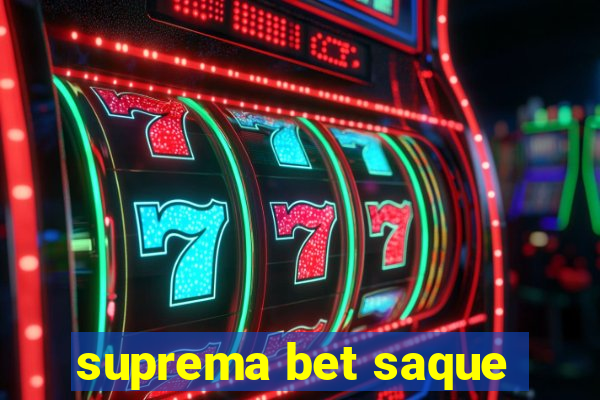 suprema bet saque